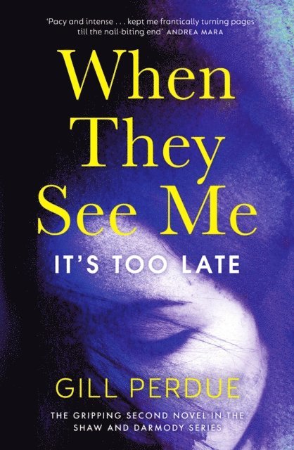 Gill Perdue - When They See Me, E-bok