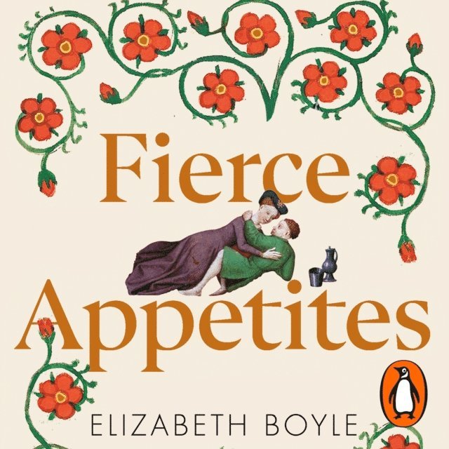 Elizabeth Boyle - Fierce Appetites, Ljudbok