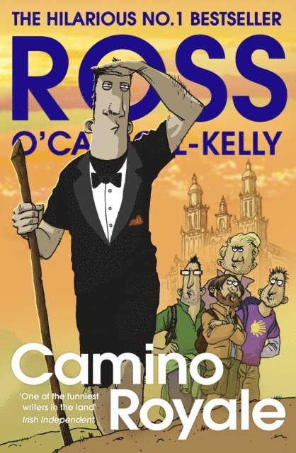 Ross O'Carroll-Kelly - Camino Royale, E-bok