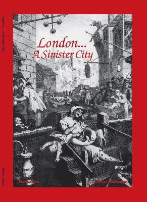 Steve Jones - London - A Sinister City, Inbunden