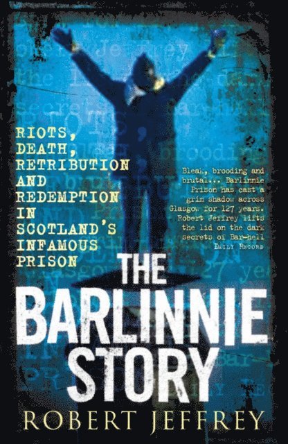 Robert Jeffrey - Barlinnie Story, E-bok