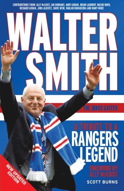 Scott Burns - Walter Smith - The Ibrox Gaffer, E-bok