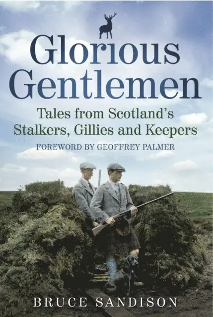 Bruce Sandison - Glorious Gentlemen, E-bok. Tillgänglighet: Lägg i varukorg
