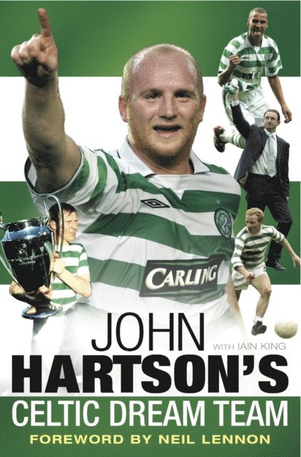 John Hartson, Iain King - John Hartson's Celtic Dream Team, E-bok