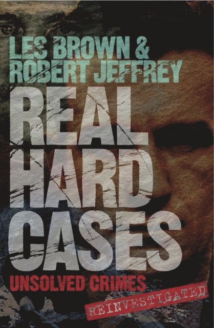Sheila (Les) Brown, Robert Jeffrey - Real Hard Cases, E-bok