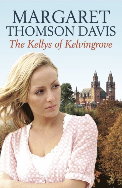 Margaret Thomson Davis - Kellys of Kelvingrove, E-bok