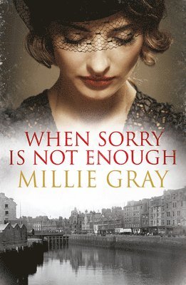 Millie Gray - When Sorry Is Not Enough, Häftad