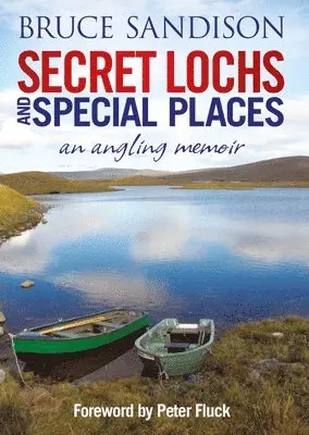 Alex Gordon, Bruce Sandison, Peter Fluck - Secret Lochs and Special Places, Inbunden. Tillgänglighet: Lägg i varukorg