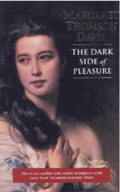 Margaret Thomson Davis - Dark Side of Pleasure, E-bok