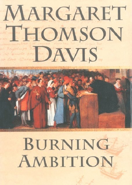 Margaret Thomson Davis - Burning Ambition, E-bok