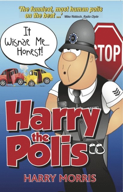 Harry Morris - It Wisnae Me... Honest!, E-bok