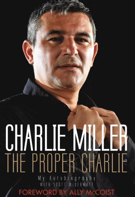 Scott McDermott, Charlie Miller - Proper Charlie, E-bok