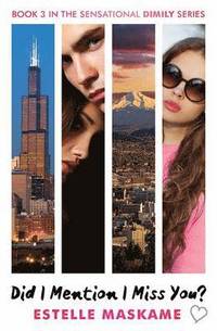 Did I Mention I Miss You? (The DIMILY Series)