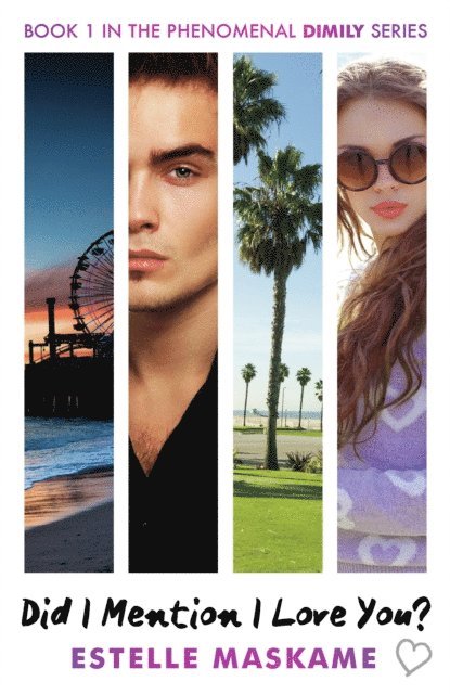 Estelle Maskame - Did I Mention I Love You? (The DIMILY Series), E-bok