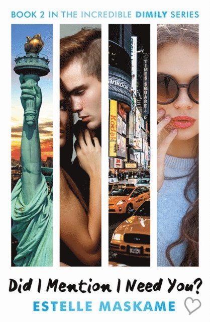 Estelle Maskame - Did I Mention I Need You? (The DIMILY Series), E-bok