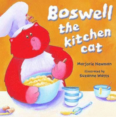 M Newman, S Watts - Boswell the Kitchen Cat, Inbunden