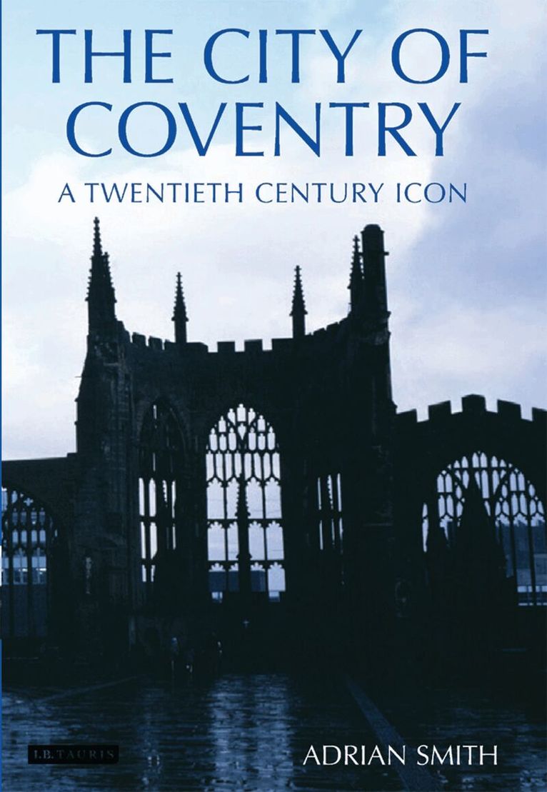 Adrian Smith - City of Coventry, Inbunden
