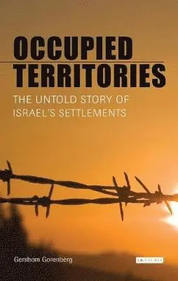 Gershom Gorenberg - Occupied Territories, Häftad. Tillgänglighet: Lägg i varukorg