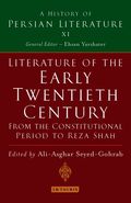 Literature of the Early Twentieth Century: From the Constitutional Period to Reza Shah