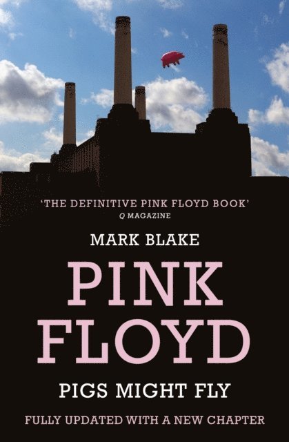 Mark Blake - Pigs Might Fly, E-bok