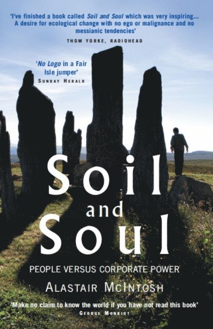 Alastair McIntosh - Soil and Soul: People versus Corporate Power, E-bok