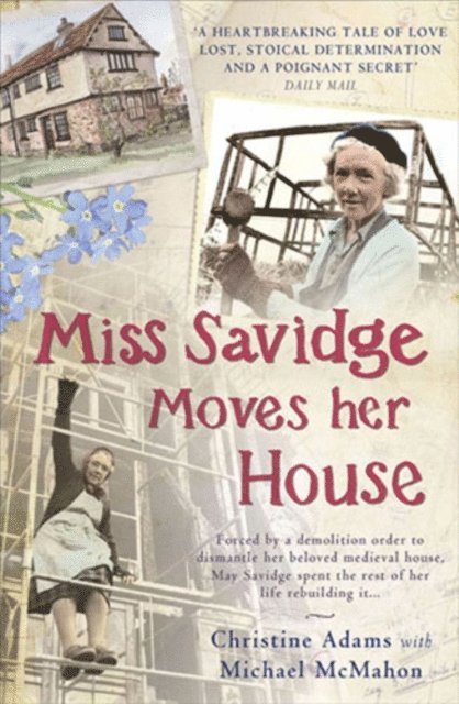 Christine Adams, Michael McMahon - Miss Savidge Moves Her House, E-bok