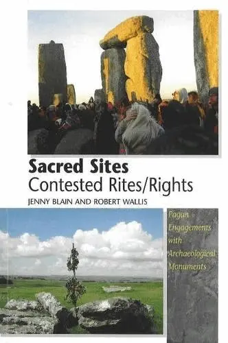 Jenny Blain, Robert Wallis - Sacred Sites - Contested Rites/Rights, Häftad. Tillgänglighet: Tillfälligt slut