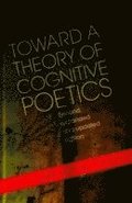Toward a Theory of Cognitive Poetics