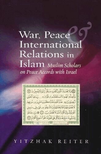 Yitzhak Reiter - War, Peace & International Relations in Islam, Inbunden. Tillgänglighet: Tillfälligt slut
