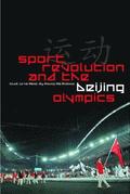 Sport, Revolution and the Beijing Olympics