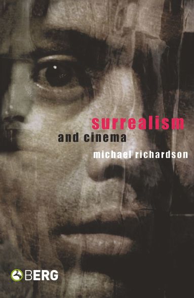 Surrealism and Cinema av Michael Richardson