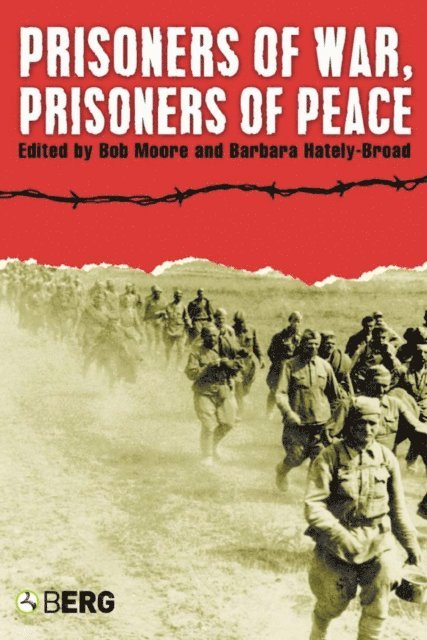Barbara Hately-Broad, Bob Moore - Prisoners of War, Prisoners of Peace, E-bok