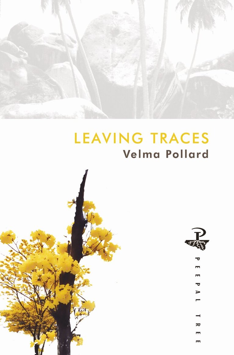 Velma Pollard - Leaving Traces, Häftad