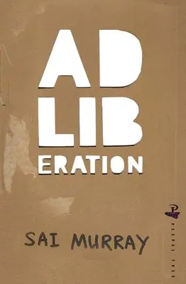 Sai Murray - Ad-liberation, Häftad. Tillgänglighet: Lägg i varukorg