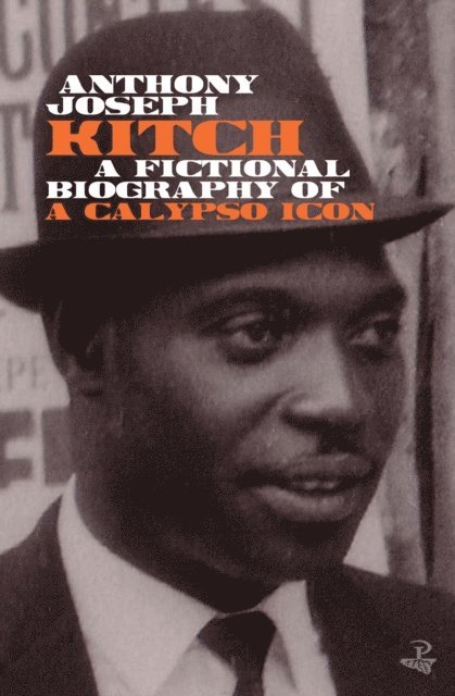 Anthony Joseph - Kitch, E-bok