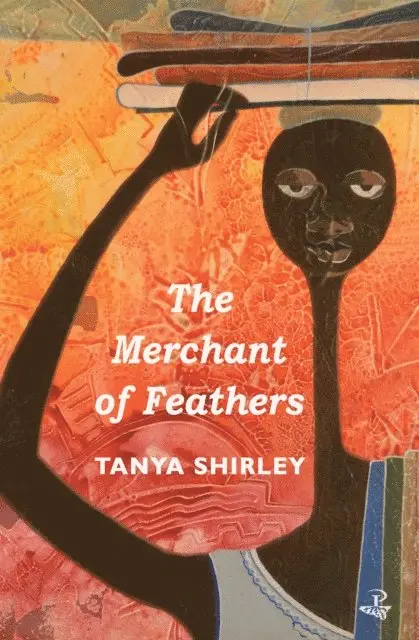 Tanya Shirley - Merchant of Feathers, E-bok. Tillgänglighet: Lägg i varukorg