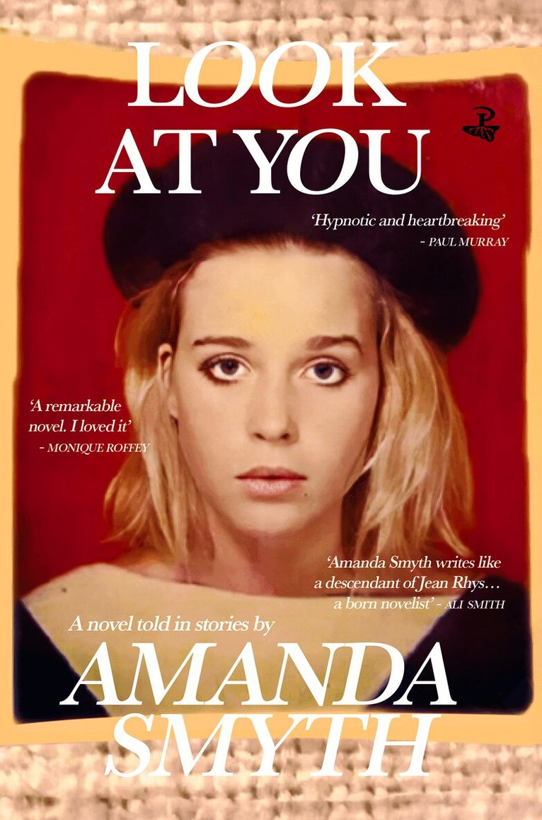 Amanda Smyth - Look At You, Häftad