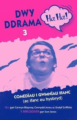 Carwyn Blayney, Cennydd Jones, Endaf Griffiths, Sam Jones - Dwy Ddrama Ha-Ha! - 3, Häftad