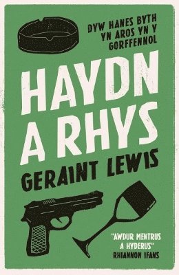 Geraint Lewis - Haydn a Rhys, Häftad. Tillgänglighet: Lägg i varukorg