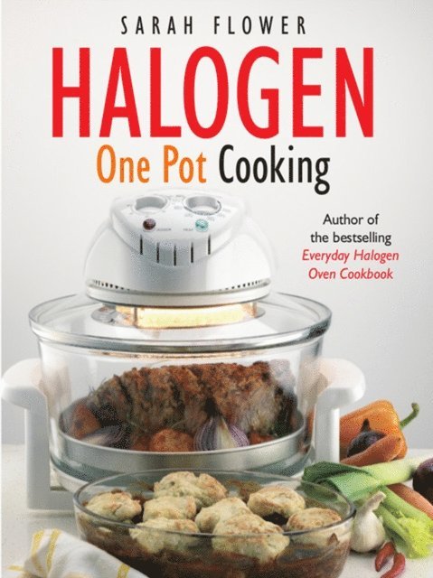 Sarah Flower - Halogen One Pot Cooking, E-bok