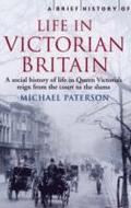 A Brief History of Life in Victorian Britain