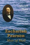 Zachariah Pearson: Man of Hull