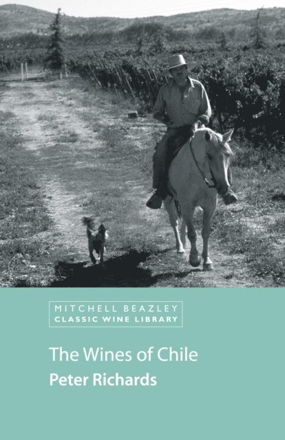 Peter Richards - Wines of Chile, E-bok