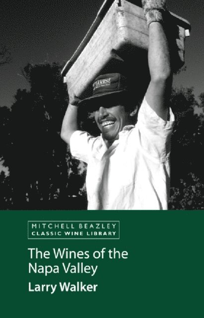 Larry Walker - Wines of the Napa Valley, E-bok