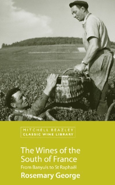 Rosemary George - Wines of the South of France, E-bok