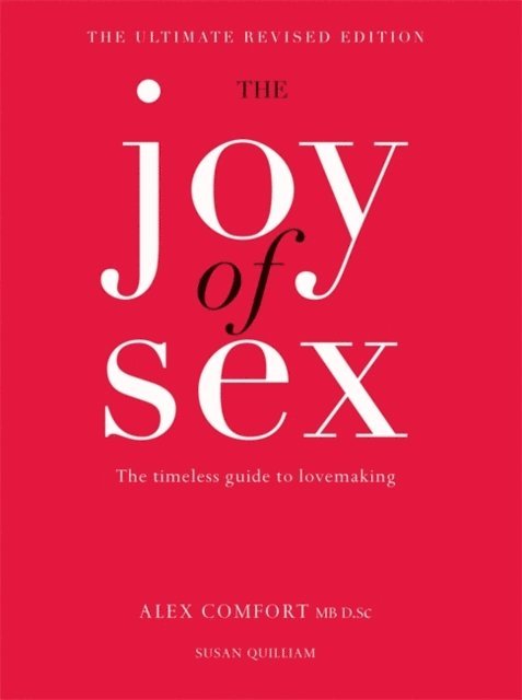 Susan Quilliam, Alex Comfort - Joy of Sex, E-bok