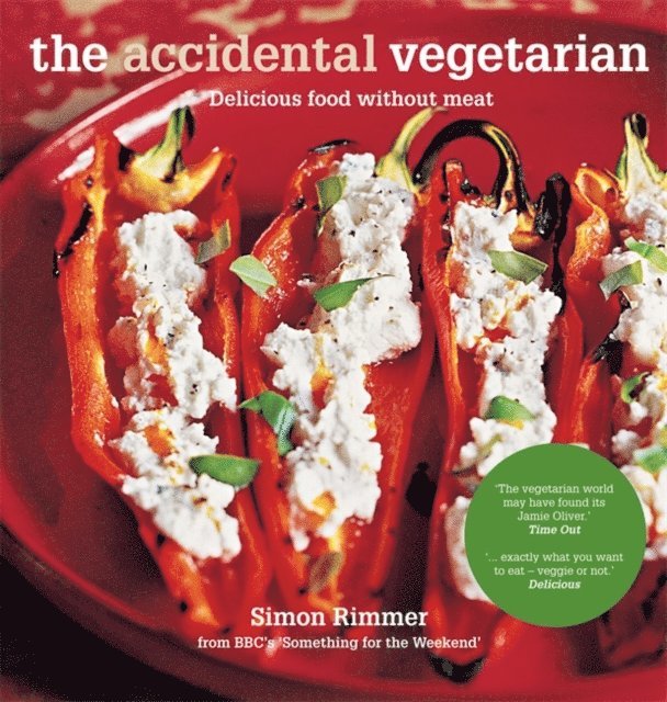 Simon Rimmer - Accidental Vegetarian, E-bok