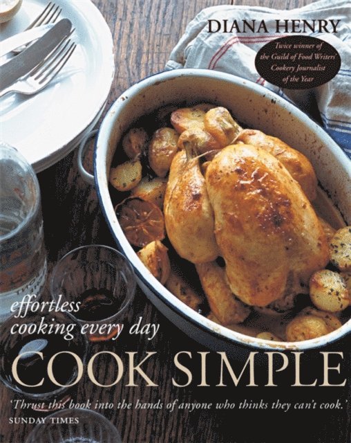 Diana Henry - Cook Simple, E-bok