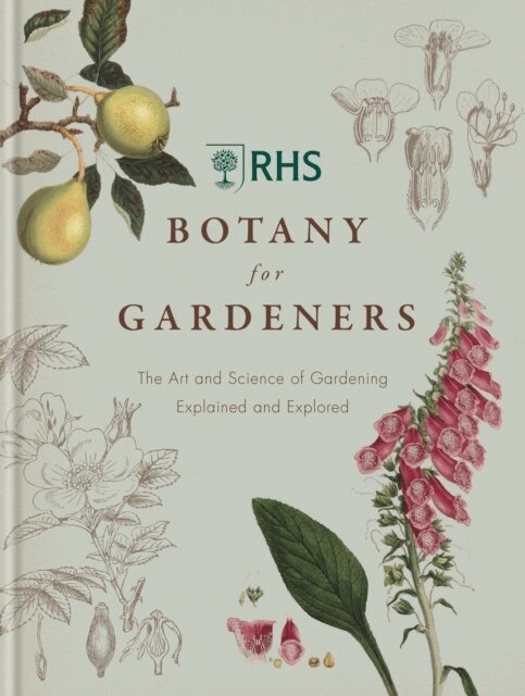 Royal Horticultural Society - RHS Botany for Gardeners, Inbunden