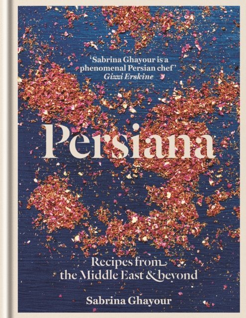 Sabrina Ghayour - Persiana, E-bok